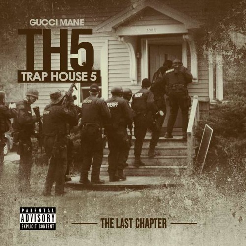 GUCCI MANE TRAP HOUSE 5 MIXTAPE