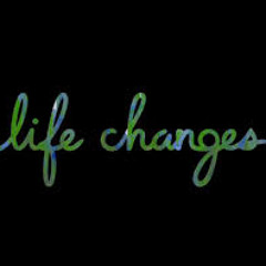 Life Changes