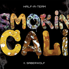 Smokin Cali ft. Saberwolf prod. by Butchabeats mixed by Ante