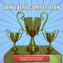 Win Every Competition - Achieve Resounding Victory - Never Lose Again