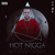 Artwork for Messiah - Hot Nigga (Spanish Remix)