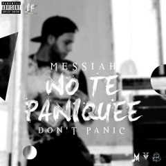 Messiah - No Te Paniquee (Don't Panic Spanish Remix)