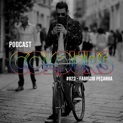 Colours Podcast #23 - Fabricio Peçanha