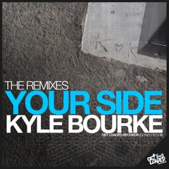 GLR070 : Kyle Bourke - Your Side (Anton Remix)