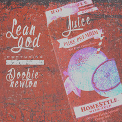 PDS- Juice Ft. Doobie Newton (Prod. By TheBeatPlug)