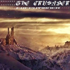 The Crusader - Executioner