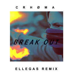Break Out (EllegaS Remix)