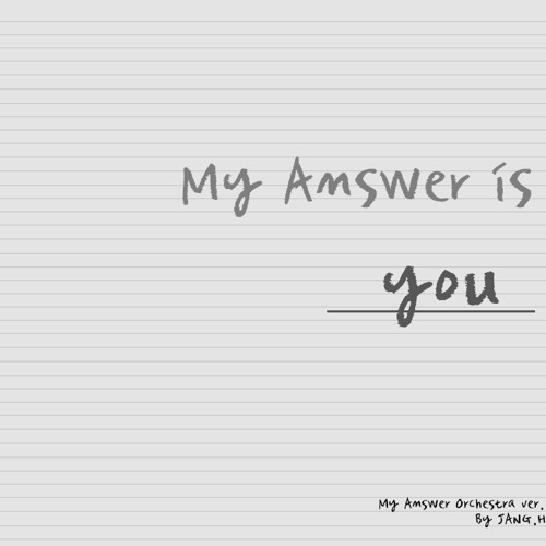 My Answer 오케스트라 버젼
