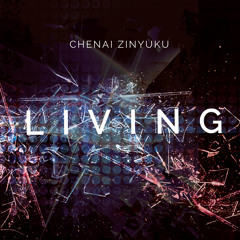 MAKINCD003 - Chenai Zinyuku - Living EP - Forthcoming Makin' Moves Records!