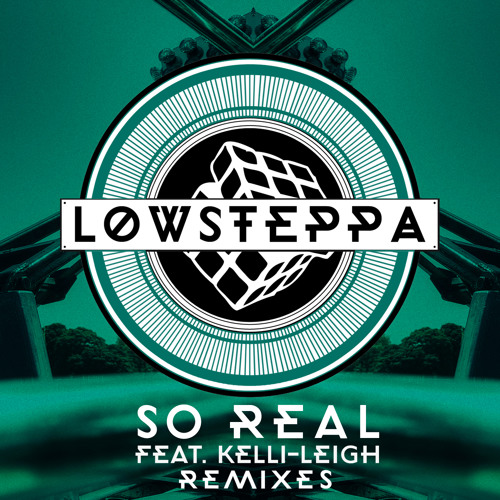 Low Steppa Feat. Kelli Leigh - So Real (Mike Millrain Remix)