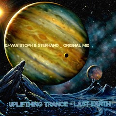 Dj-van Stoph & Stephano _ The Last Earth Original Mix