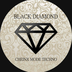 BLACK DIAMOND - CHEINX MODE TECHNO