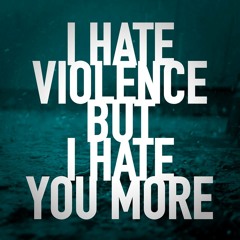 I Hate Violence But I Hate You More (Paddington DC Cover)