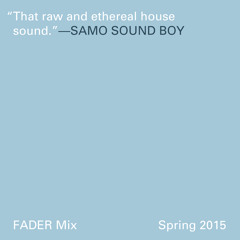 FADER Mix: Samo Sound Boy