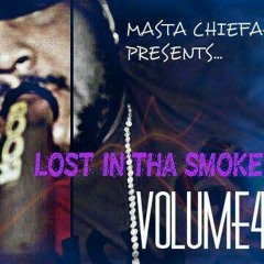 Vol 4 LOST IN THA SMOKE