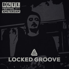 Locked Groove @ DGTL Festival 2015 - Amsterdam - 04.04.2015