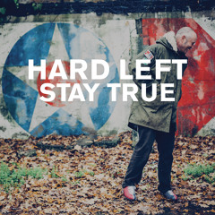 Hard Left - Stay True