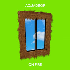 Aquadrop - On Fire (JEFF094)