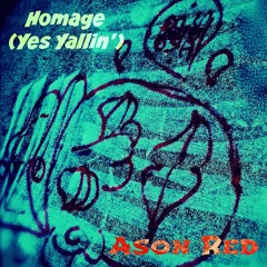 Homage (Yes Yallin') [Prod. Flexie]