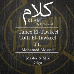 Kalam .. Totti w Tunex FT Mohamed Mosaad