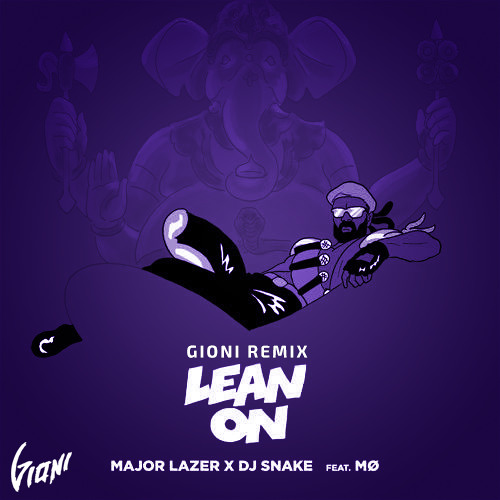 Listen to Major Lazer x DJ SNAKE ft. MØ - Lean On (Gioni Remix) by Gioni in  Trap playlist online for free on SoundCloud