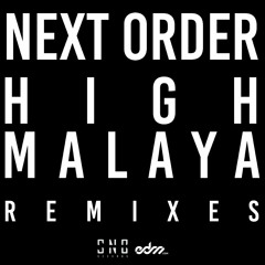 Next Order - Highmalaya (Aaronic Remix)