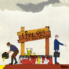 Free Shit (ft Ylem & Mei Saraswati)