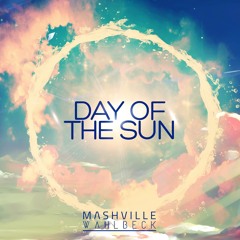 Wahlbeck & Mashville - Day Of The Sun (Extended Mix)