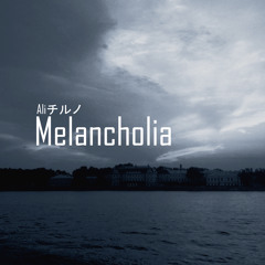 Melancholia