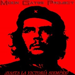 Moon Gates Project - HASTA LA VICTORIA SIEMPRE! (demo)