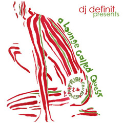 DJ Definit - A Lounge Called Quest