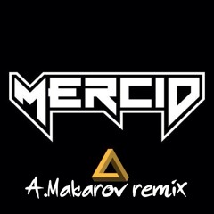 Mercid – Kilda (A.Makarov Remix)