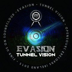 Evasion - Tunnel Vision (Free Download)