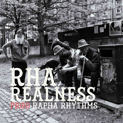 Rha - Realness (Prod. RaphaRhythms)