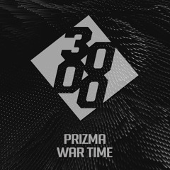 Prizma - War Time [Free Download]