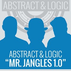 Abstract & Logic: Mr Jangles 1.0