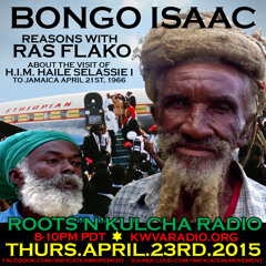Bongo Isaac reasons with Ras Flako (Groun'ation Day) :: Roots'n'Kulcha Radio :: April 20th, 2015