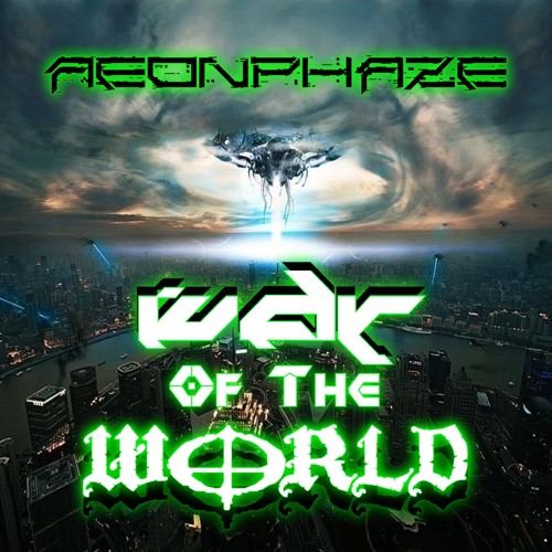 X  WAR Of The WORLD X