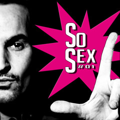 So Sex - Session #1 by Lorent Air - Avril 2015