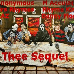 THEE SeQuEL- Anonymous feat Mrs Rhymes, NAZ, M Acculate, Rhyme King and Danny Florio