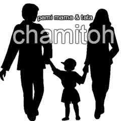 chamitoh-pami mama & tata