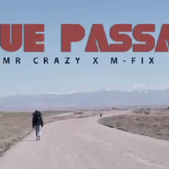 MR CRAZY - KUE PASSA X M - FIX [OFFICIEL CLIP HD] - Mixtape Ya Khasar Ya Tkhasar