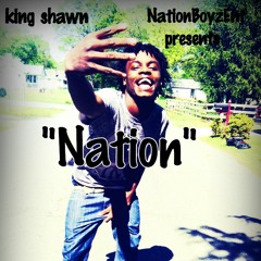 Lul shawn - Nation (#Nation)