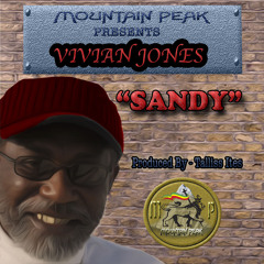 Sandy - Vivian Jones - Produced By Talliss Ites