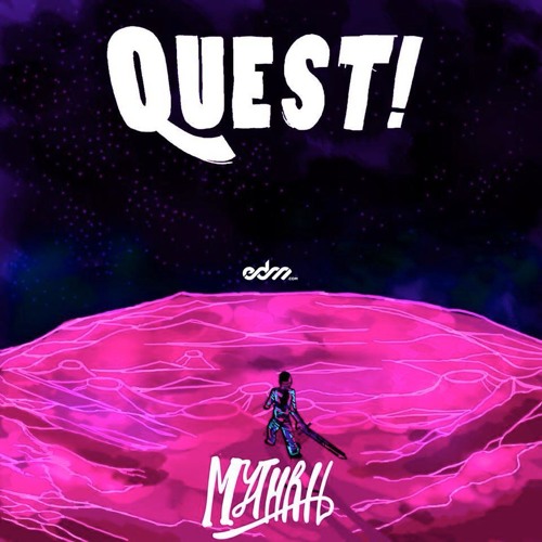 Quest - Mythril (Remix)