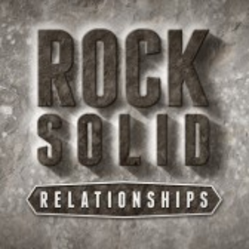"How to Build a Rock Solid Relationship!" Psalm 51 Part 4