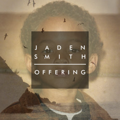 Jaden Smith - Offering
