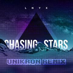 Chasing Stars (Unikron Remix)DOWNLOAD ON BEATPORT