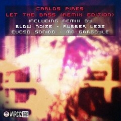 Let The Bass (Evoso Sonido Remix)[Free Download]