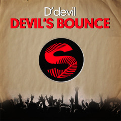 D'devil - Devil's Bounce (Original Mix) [OUT NOW!!]